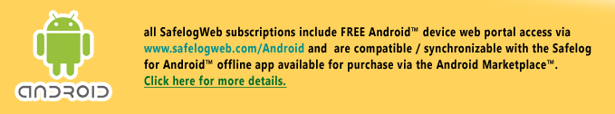 All SafelogWeb subscriptions include free Android web access!